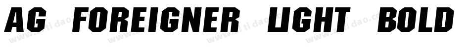 AG Foreigner Light Bold Italic Bold字体转换